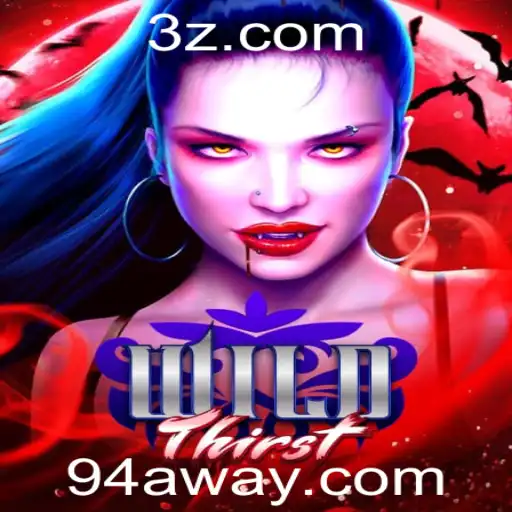 94a - Explorando o Mundo Intenso de WildThirst